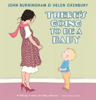 Könyv There's Going to Be a Baby John Burningham
