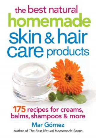Könyv Best Natural Homemade Skin and Haircare Products Mar Gomez