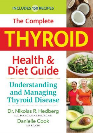 Książka Complete Thyroid Health and Diet Guide Dr Nikolas R Hedberg