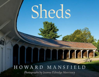 Kniha Sheds Howard Mansfield