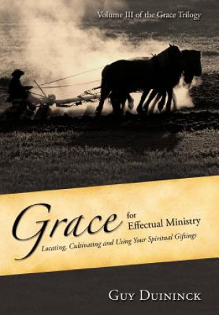 Carte Grace for Effectual Ministry Guy Duininck