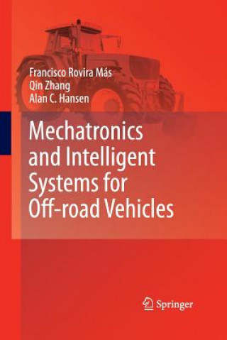 Carte Mechatronics and Intelligent Systems for Off-road Vehicles Francisco Rovira Mas