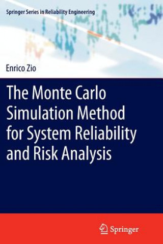 Könyv Monte Carlo Simulation Method for System Reliability and Risk Analysis Enrico Zio