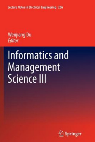 Kniha Informatics and Management Science III Wenjiang Du