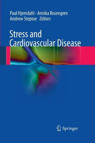 Könyv Stress and Cardiovascular Disease Paul Hjemdahl