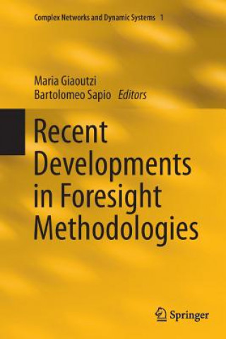 Carte Recent Developments in Foresight Methodologies Maria Giaoutzi