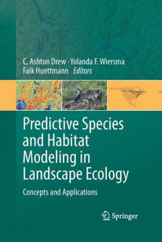 Kniha Predictive Species and Habitat Modeling in Landscape Ecology C. Ashton Drew