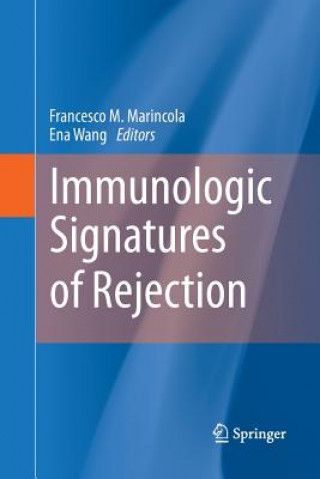 Książka Immunologic Signatures of Rejection Francesco M. Marincola