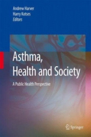 Könyv Asthma, Health and Society Andrew Harver