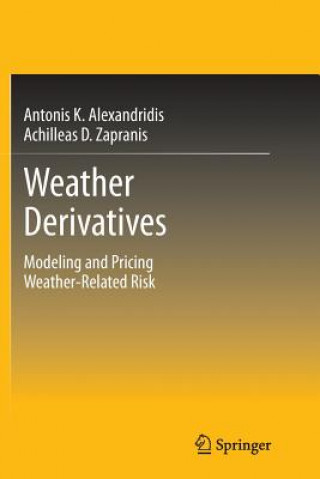 Kniha Weather Derivatives Antonis Alexandridis K.