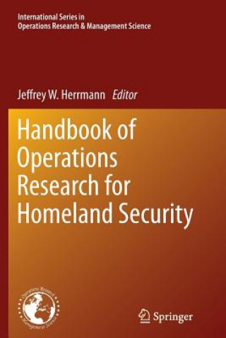 Könyv Handbook of Operations Research for Homeland Security Jeffrey Herrmann