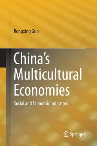 Książka China's Multicultural Economies Rongxing Guo