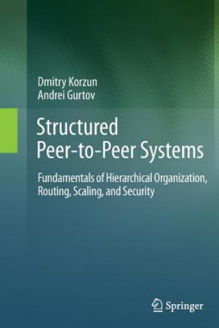 Buch Structured Peer-to-Peer Systems Dmitry Korzun