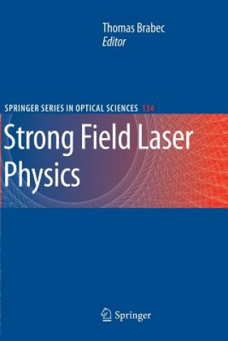 Carte Strong Field Laser Physics Thomas Brabec