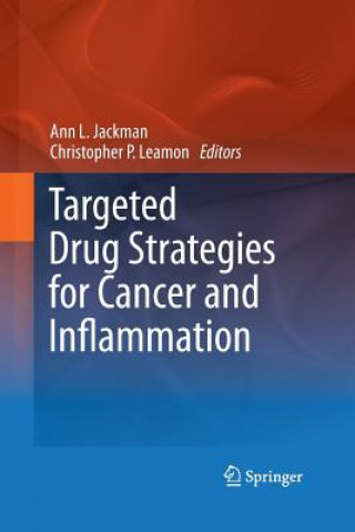 Книга Targeted Drug Strategies for Cancer and Inflammation Ann L. Jackman