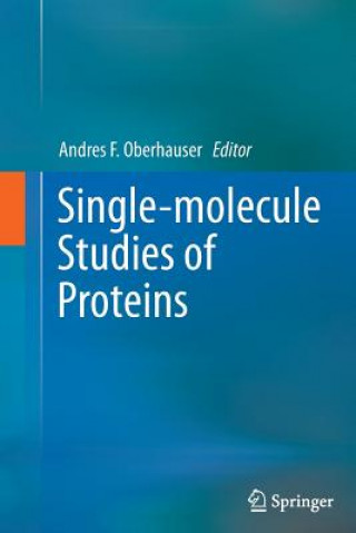 Книга Single-molecule Studies of Proteins Andres F. Oberhauser