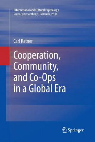 Carte Cooperation, Community, and Co-Ops in a Global Era Carl Ratner