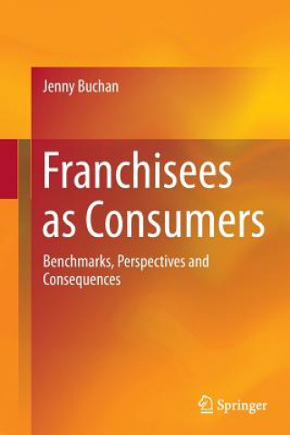 Libro Franchisees as Consumers Jenny Buchan