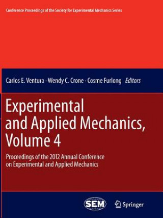 Knjiga Experimental and Applied Mechanics, Volume 4 Wendy C. Crone