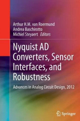 Buch Nyquist AD Converters, Sensor Interfaces, and Robustness Andrea Baschirotto