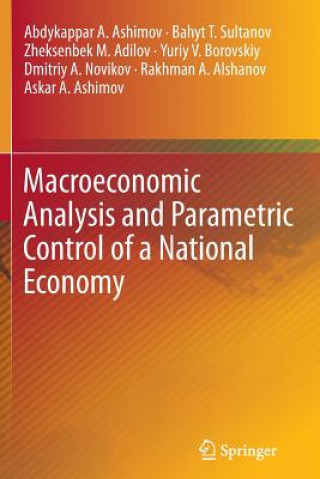 Buch Macroeconomic Analysis and Parametric Control of a National Economy Abdykappar Ashimovich Ashimov