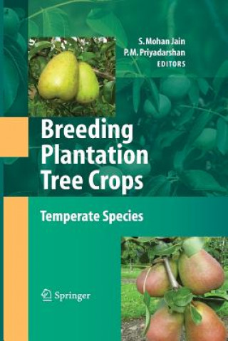 Kniha Breeding Plantation Tree Crops: Temperate Species Shri Mohan Jain