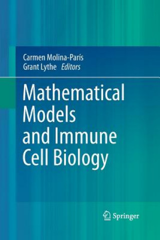 Carte Mathematical Models and Immune Cell Biology Grant Lythe