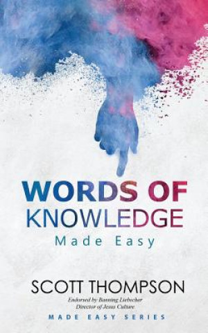 Kniha Words of Knowledge Made Easy Scott Thompson