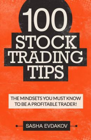 Knjiga 100 Stock Trading Tips Sasha Evdakov