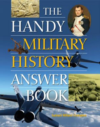 Książka Handy Military History Answer Book Samuel Willard Crompton