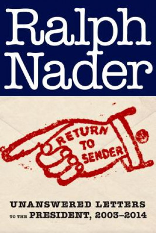 Книга Return To Sender Ralph Nader
