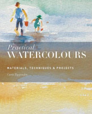 Книга Practical Watercolours Curtis Tappenden