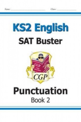 Carte KS2 English SAT Buster: Punctuation - Book 2 (for the 2023 tests) CGP Books