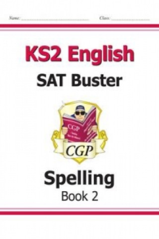 Книга KS2 English SAT Buster: Spelling - Book 2 (for the 2023 tests) CGP Books