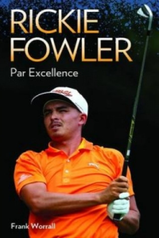 Book Rickie Fowler Frank Worrall