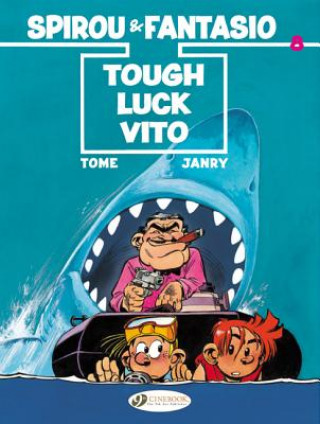 Книга Spirou & Fantasio Vol.8: Tough Luck Vito Tome