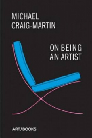 Book On Being An Artist Michael Craig Martin