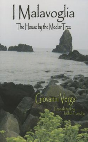 Kniha I Malavoglia (the House by the Medlar Tree) Giovanni Verga