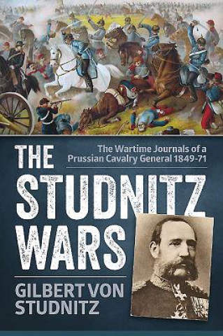 Livre Studnitz Wars Gilbert von Studnitz