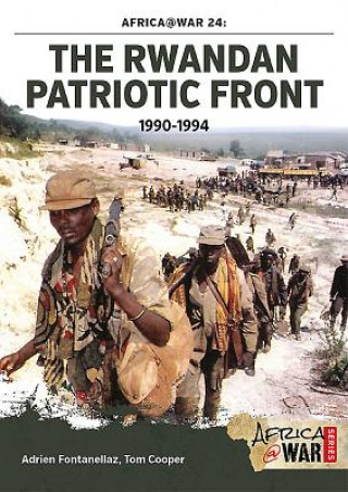 Könyv Rwandan Patriotic Front 1990-1994 Adrien Fontanellaz