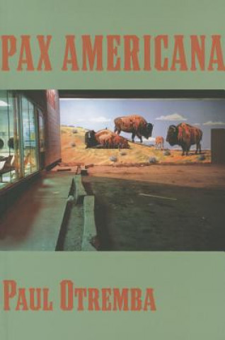 Kniha Pax Americana Paul Otremba