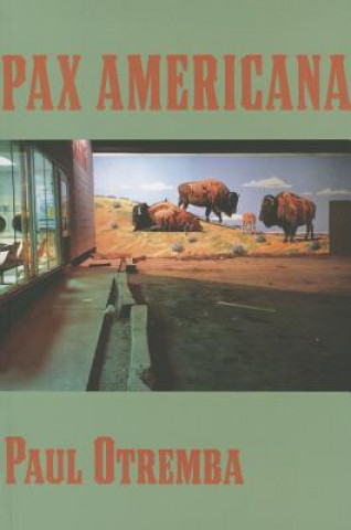 Book Pax Americana Paul Otremba