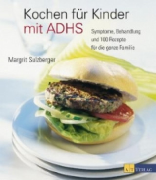 Könyv Kochen für Kinder mit ADHS Margrit Sulzberger