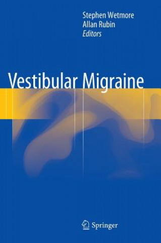 Kniha Vestibular Migraine Stephen Wetmore