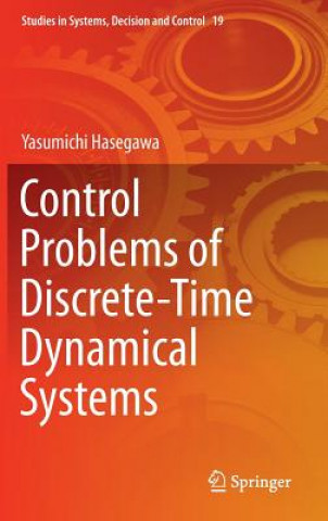 Kniha Control Problems of Discrete-Time Dynamical Systems Yasumichi Hasegawa