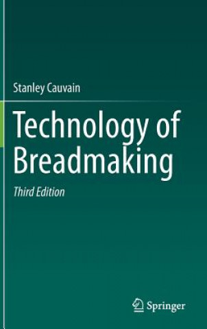 Carte Technology of Breadmaking Stanley Cauvain