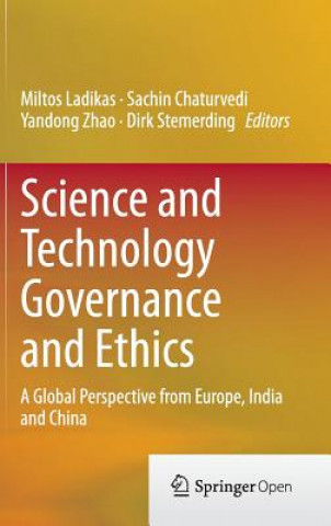 Kniha Science and Technology Governance and Ethics Miltos Ladikas