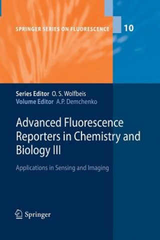 Kniha Advanced Fluorescence Reporters in Chemistry and Biology III Alexander P. Demchenko
