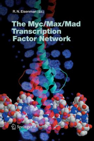 Kniha Myc/Max/Mad Transcription Factor Network Robert N. Eisenman