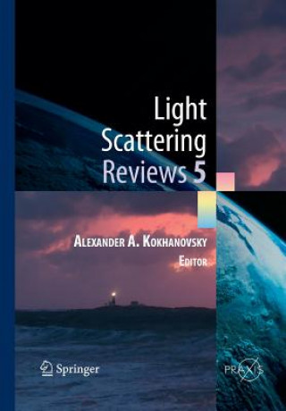 Książka Light Scattering Reviews 5 Alexander A. Kokhanovsky